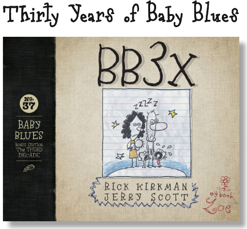 Can You Believe 'Baby Blues' is 30 Years Old? Get Ready for 'BB3X', Entertainment, Lifestyle